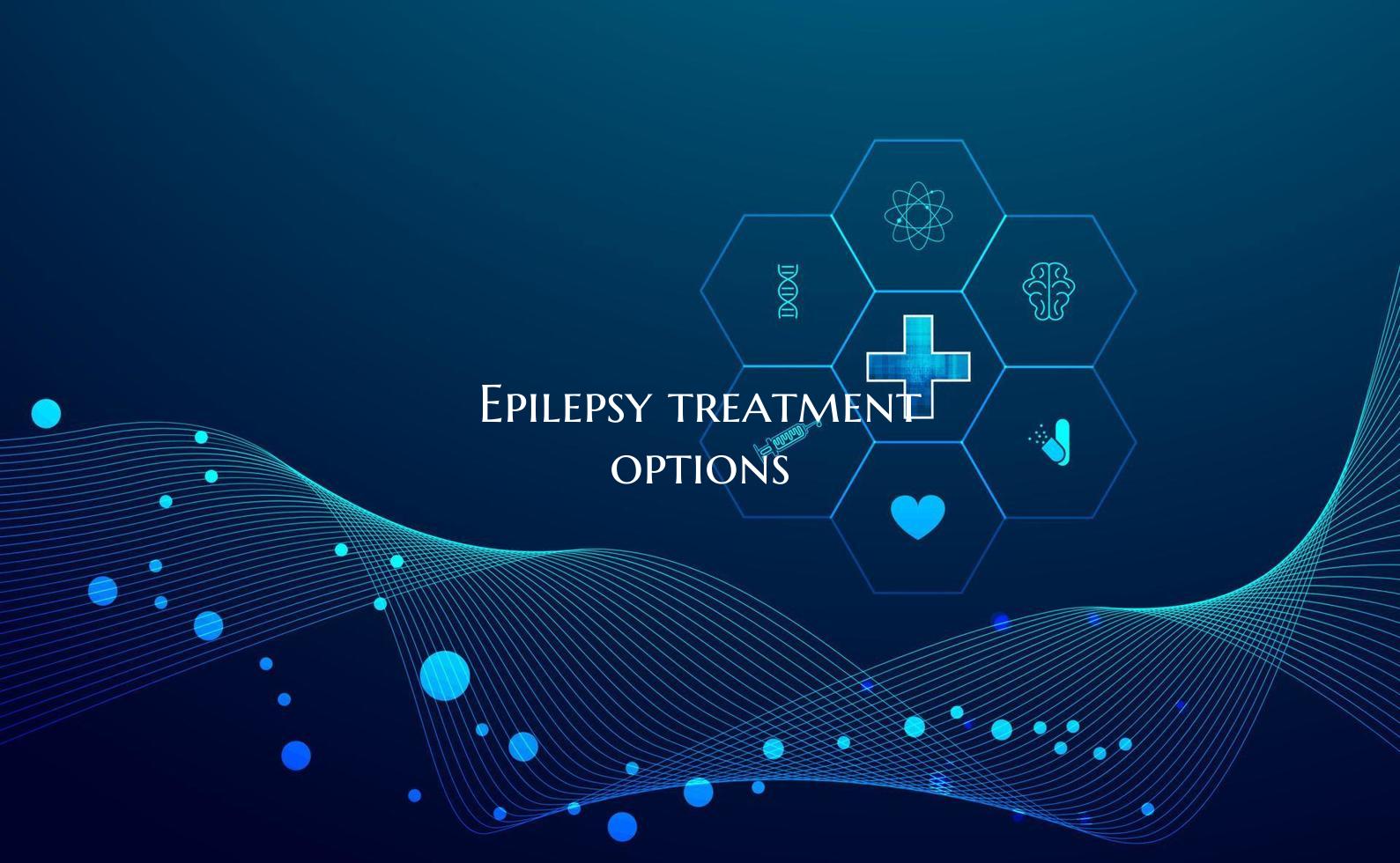 Epilepsy treatment options